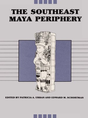 cover image of The Southeast Maya Periphery